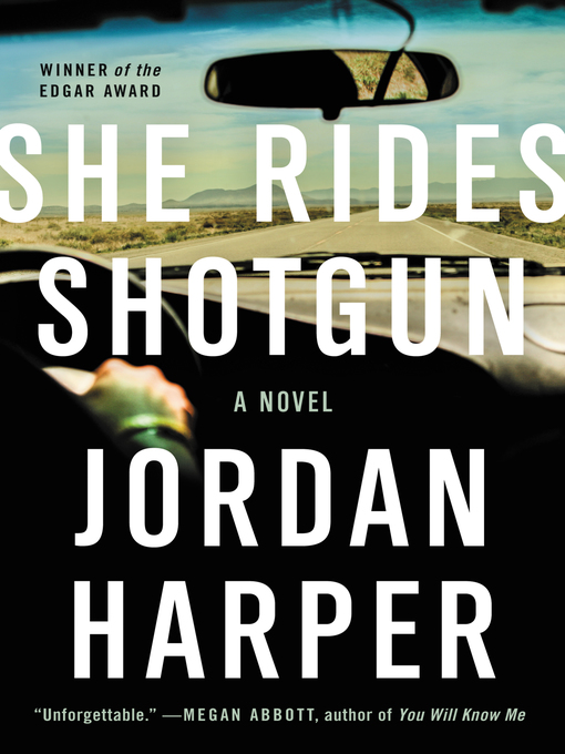 Title details for She Rides Shotgun by Jordan Harper - Available